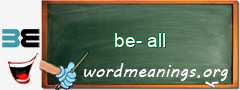 WordMeaning blackboard for be-all